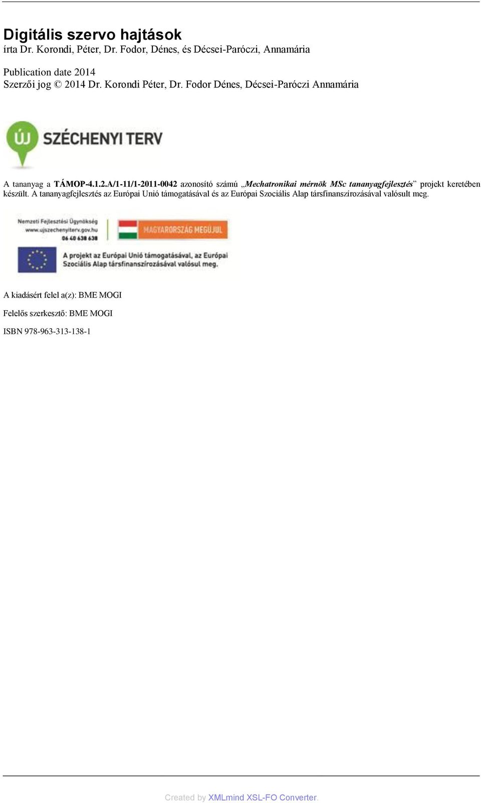 Fodor Dénes, Décsei-Paróczi Annamária A tananyag a TÁMOP-4.1.2.