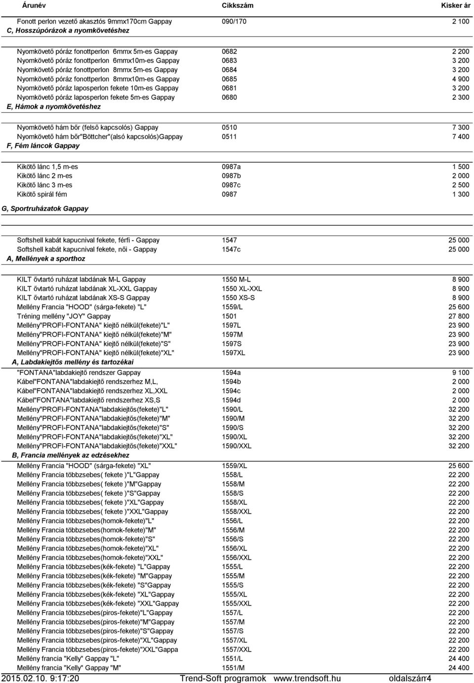 Nyomkövető póráz laposperlon fekete 5m-es Gappay 0680 2 300 E, Hámok a nyomkövetéshez Nyomkövető hám bőr (felső kapcsolós) Gappay 0510 7 300 Nyomkövető hám bőr"böttcher"(alsó kapcsolós)gappay 0511 7