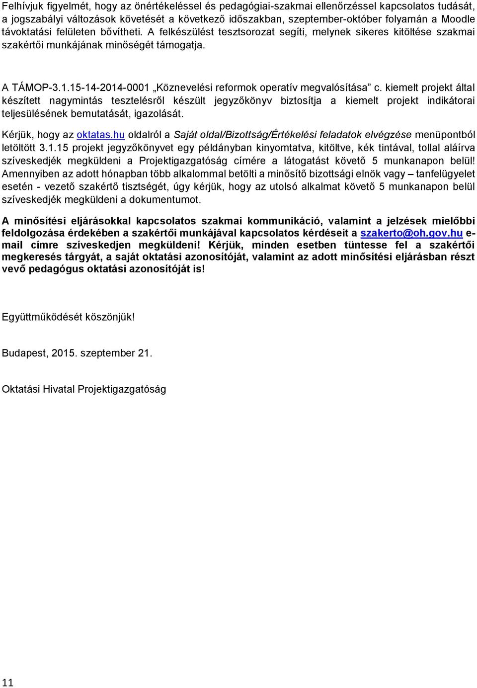 15-14-2014-0001 Köznevelési refrmk peratív megvalósítása c.