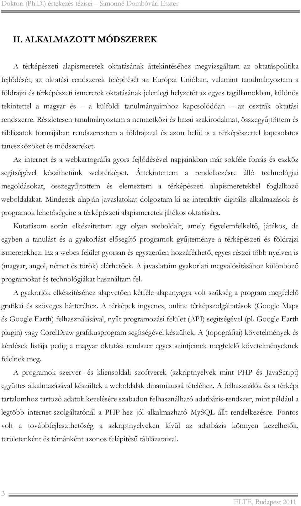 oktatási rendszerre.