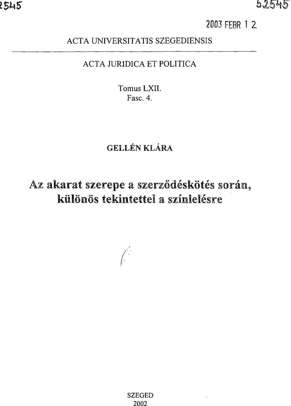 4. GELLÉN KLÁRA Az akarat szerepe a szerződéskötés