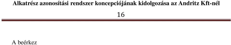 Ha a beszállító pótolja az esetleges hiányokat, vagy a méreteltéréseket a műszaki osztály engedélyezi, akkor a rendszerből az ellenőrök a Q megjegyzést kivezetik, az alkatrészre, anyagra zöld címke