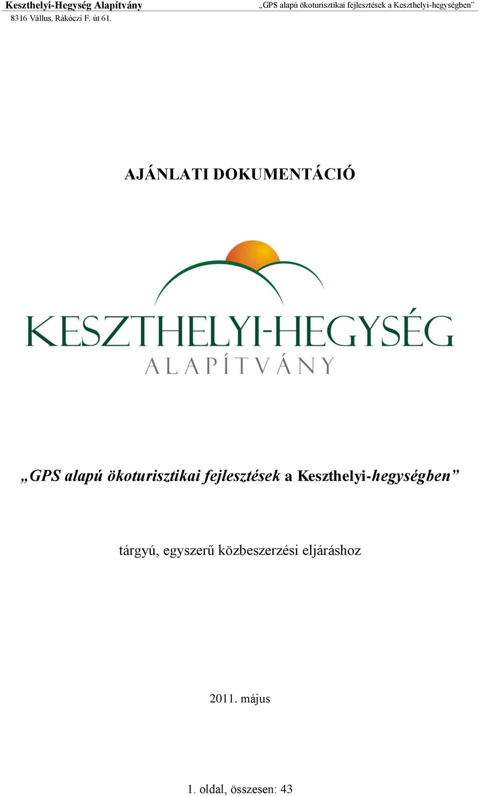 Keszthelyi-hegységben tárgyú, egyszerű