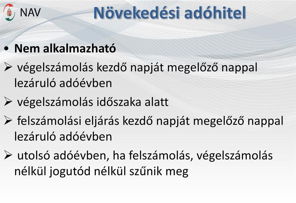 felszámolási eljárás kezdő napját megelőző nappal lezáruló adóévben