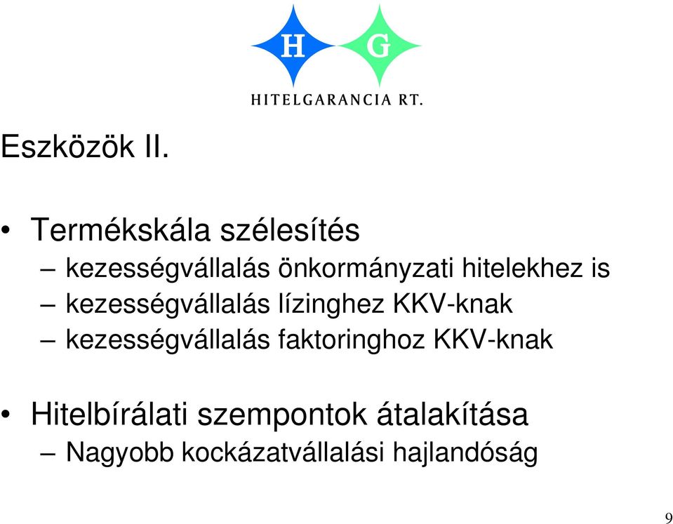 hitelekhez is kezességvállalás lízinghez KKV-knak