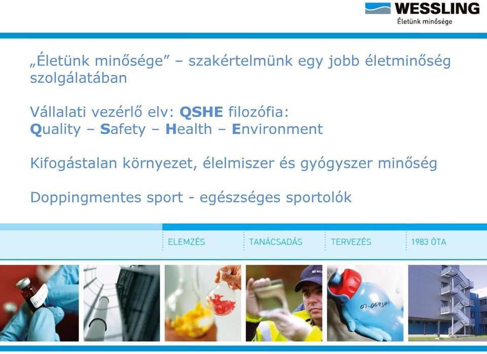 Quality Safety Health Environment Kifogástalan környezet,