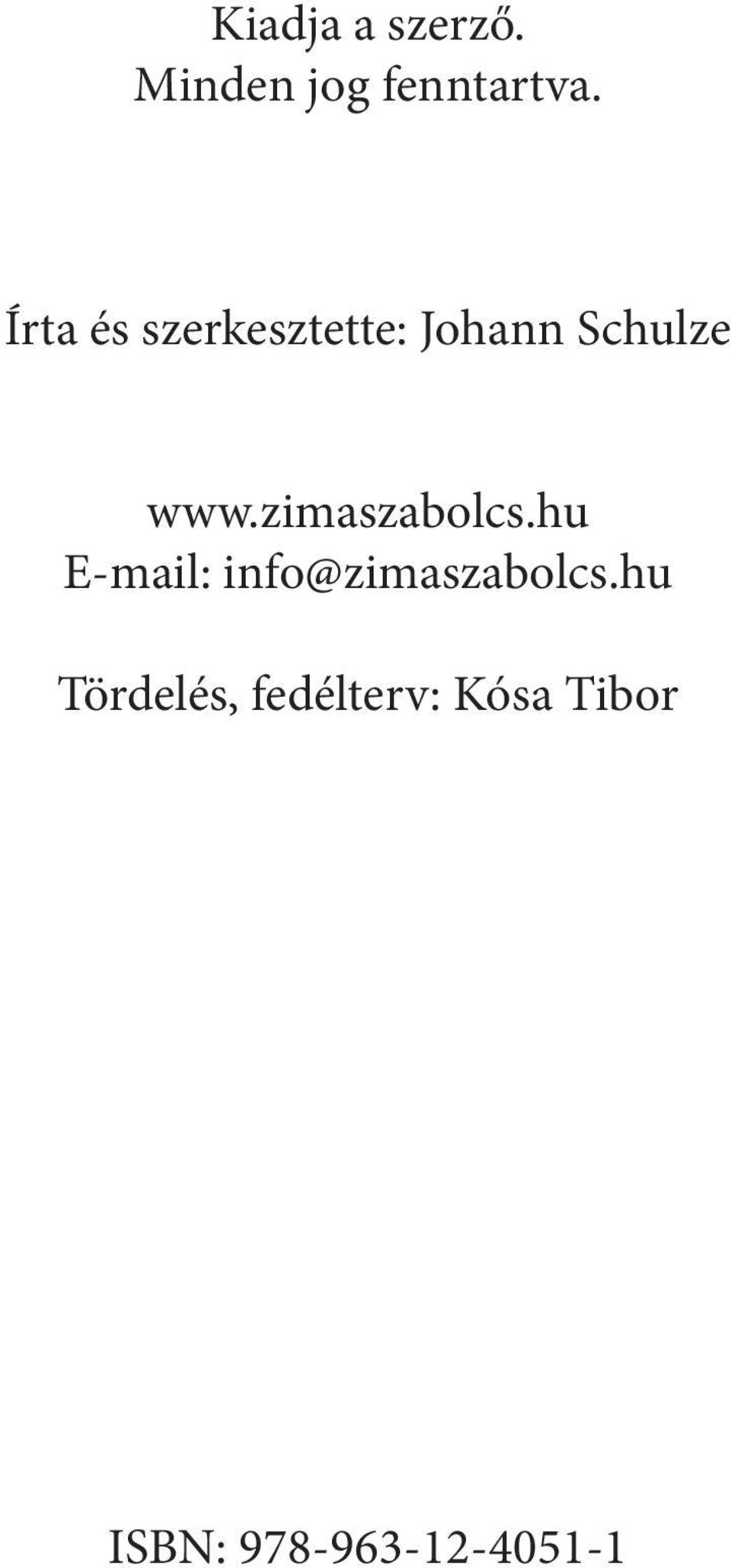 zimaszabolcs.hu E-mail: info@zimaszabolcs.