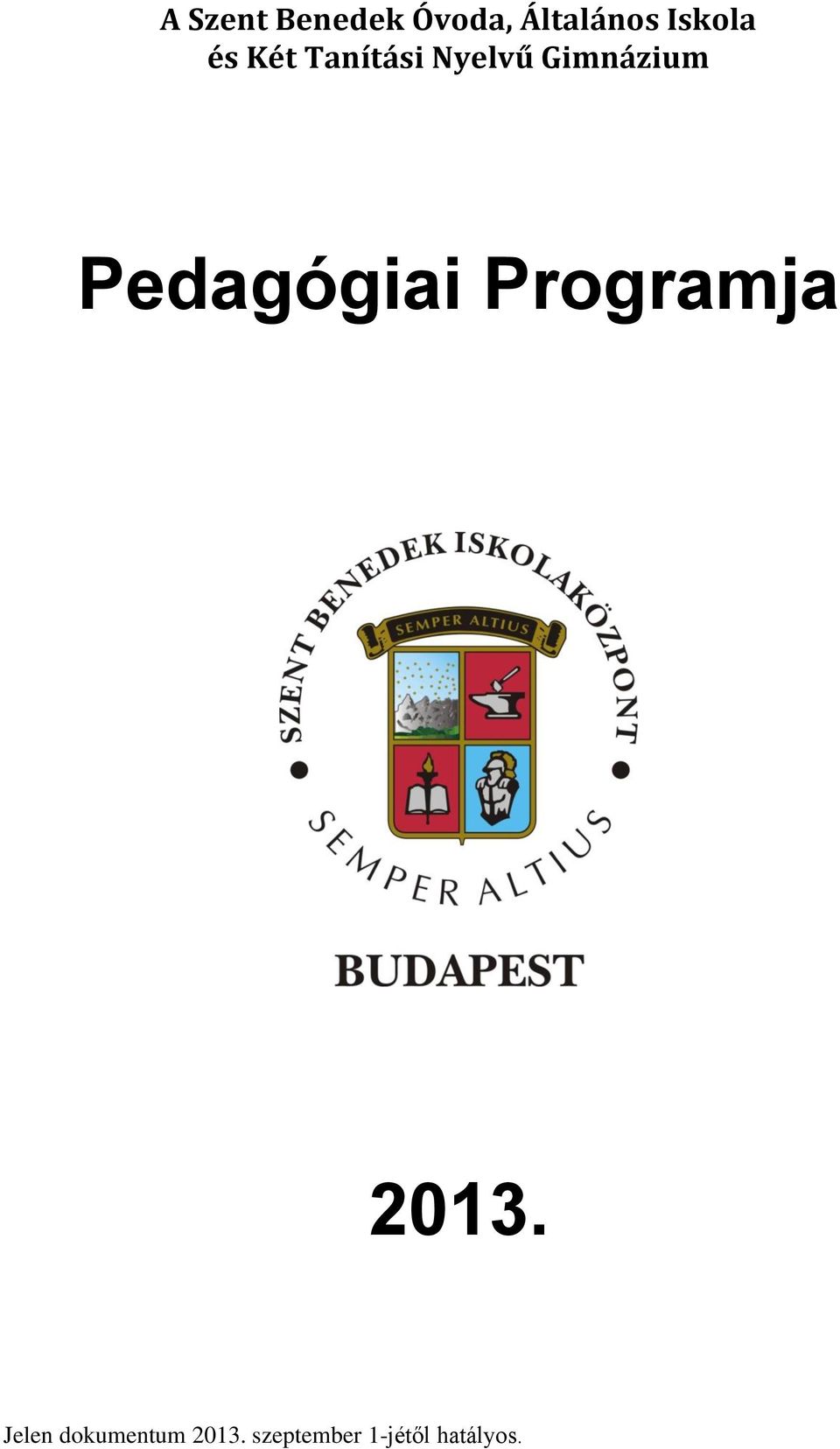Gimnázium Pedagógiai Programja 2013.