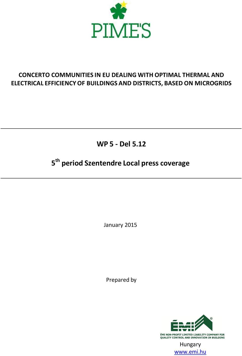 BASED ON MICROGRIDS WP 5 Del 5.