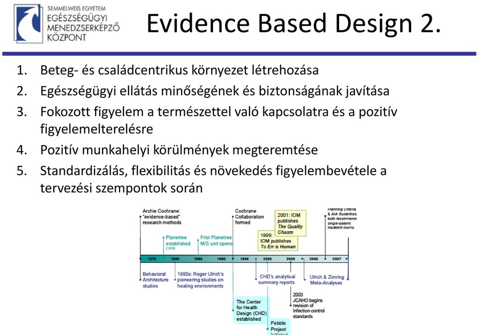 Fokozott figyelem a természettel való kapcsolatra és a pozitív figyelemelterelésre lt lé 4.