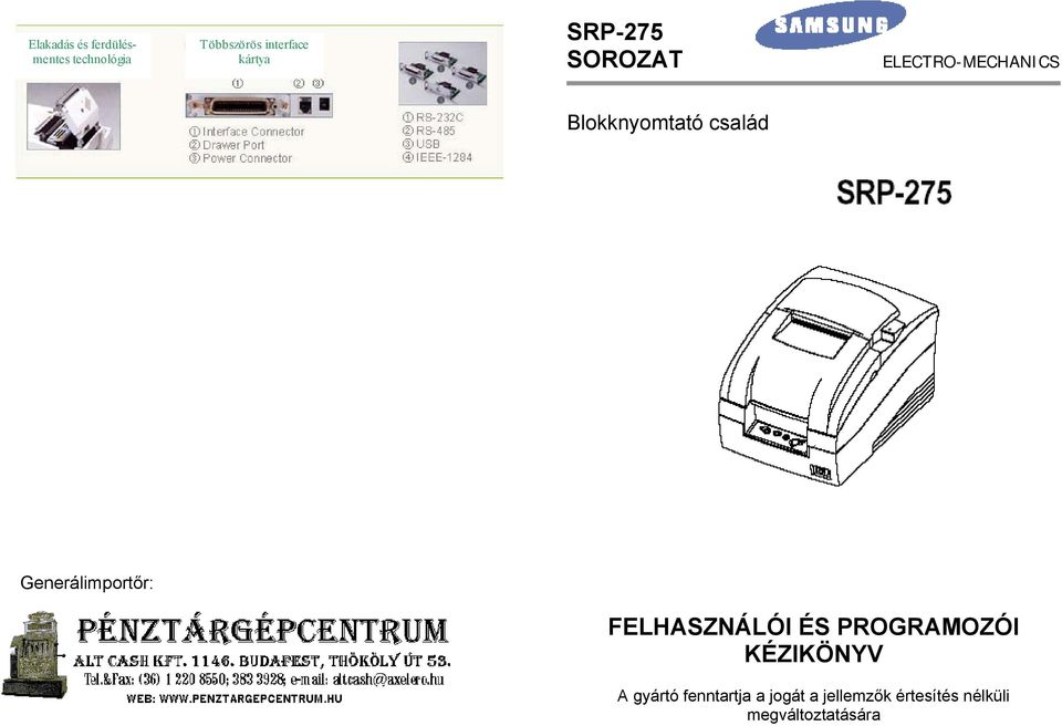 Generálimportőr: FELHASZNÁLÓI ÉS PROGRAMOZÓI KÉZIKÖNYV A