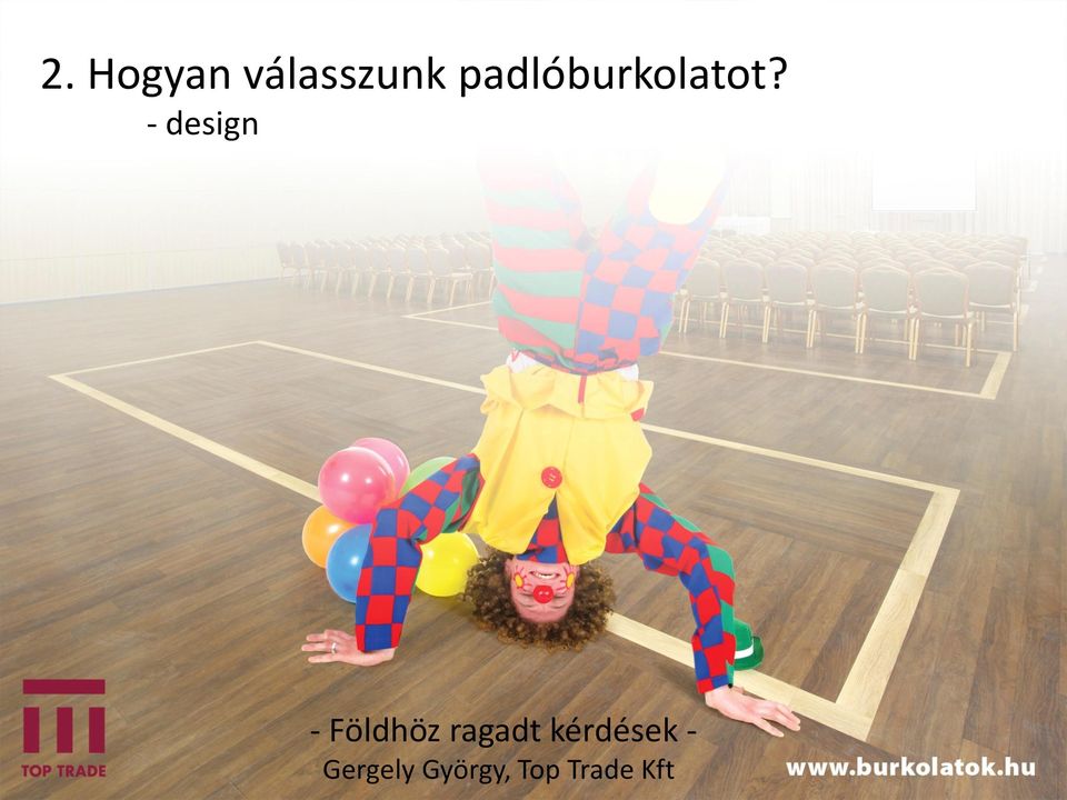 - design - Földhöz ragadt