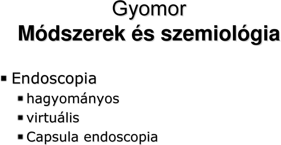 Endoscopia