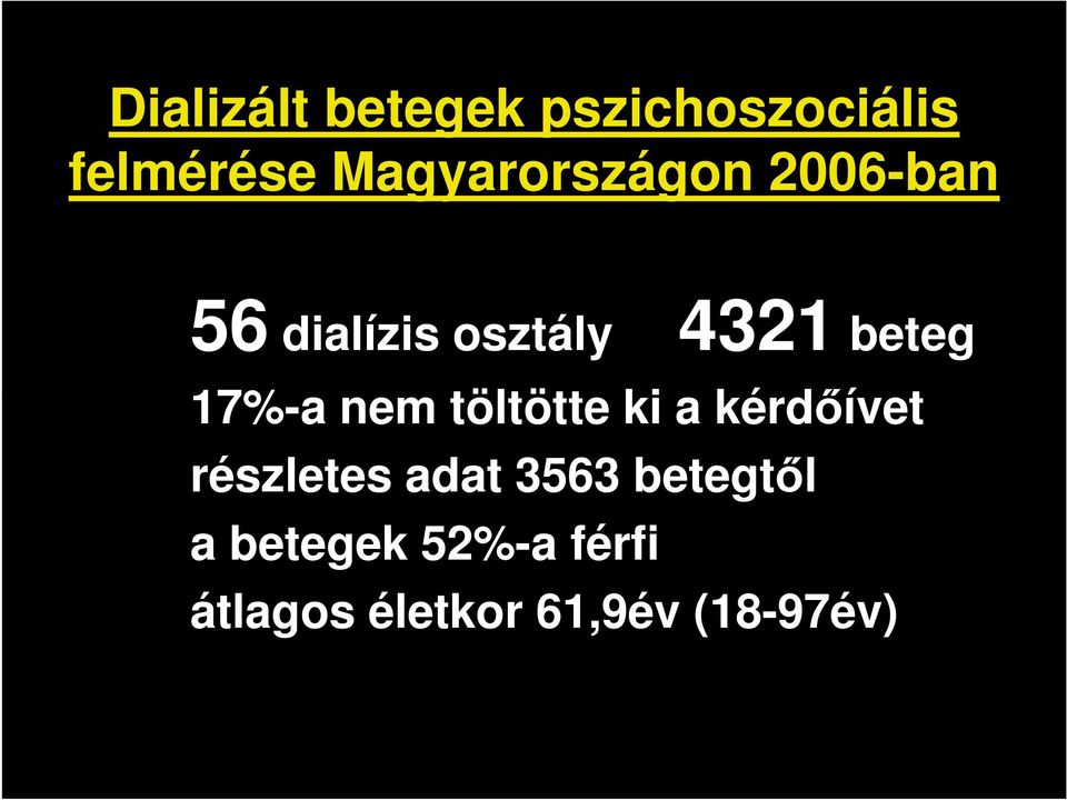 17%-a nem töltötte ki a kérdőívet részletes adat 3563