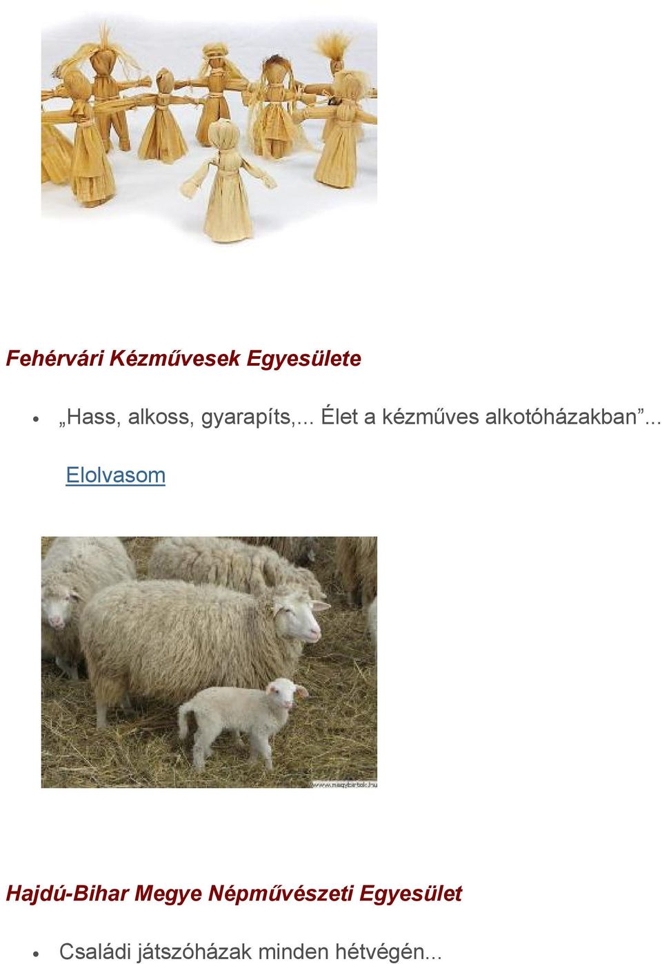 .. Élet a kézműves alkotóházakban.