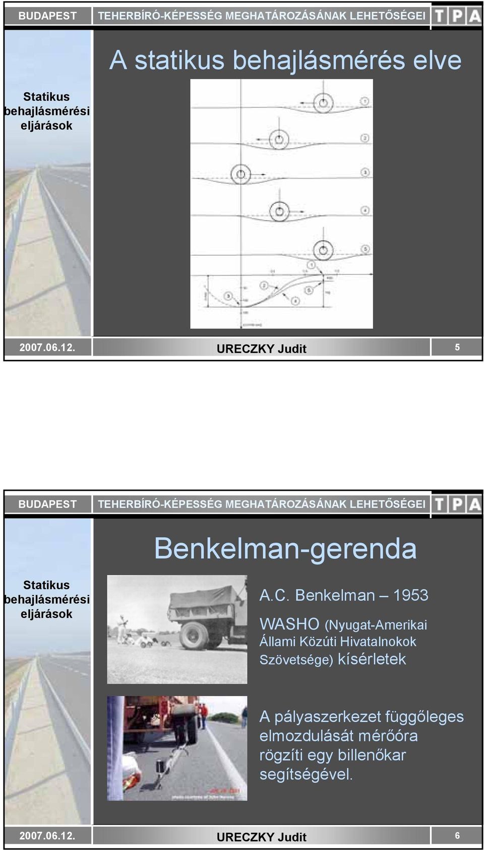 Benkelman 1953 WASHO (Nyugat-Amerikai Állami Közúti