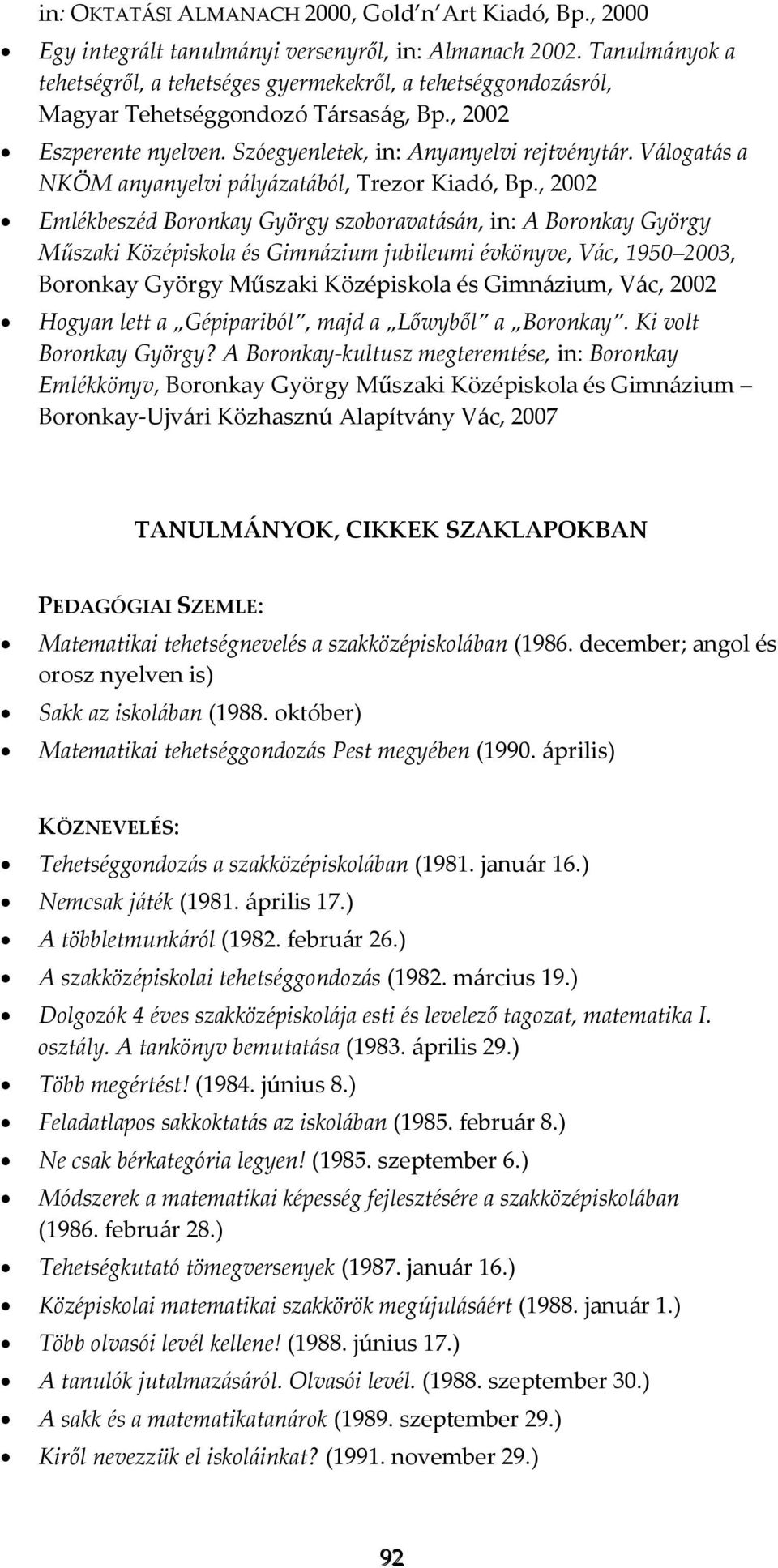 Válogatás a NKÖM anyanyelvi pályázatából, Trezor Kiadó, Bp.