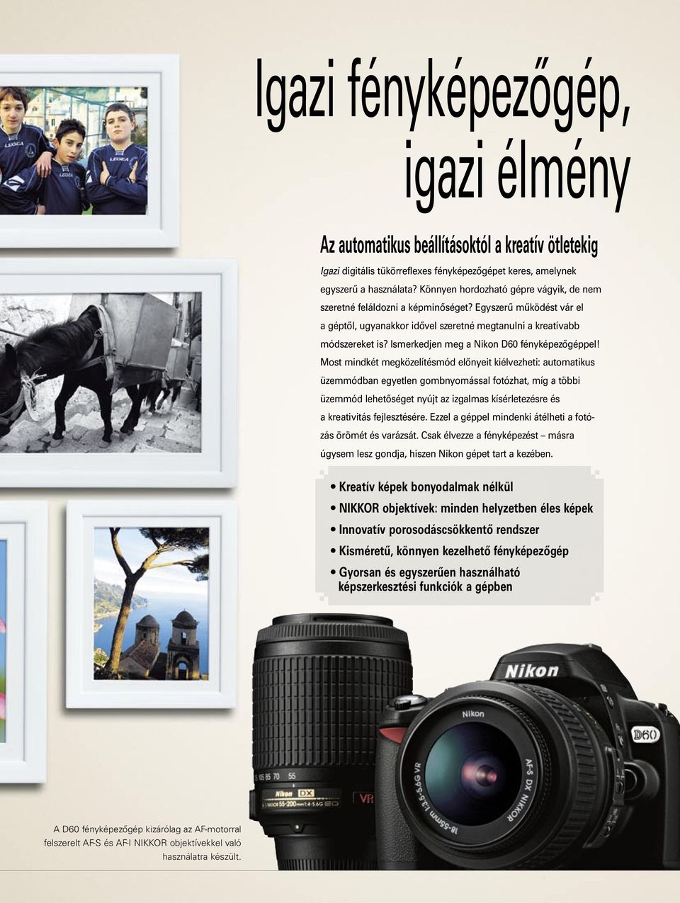 Ismerkedjen meg a Nikon D60 fényképezőgéppel!
