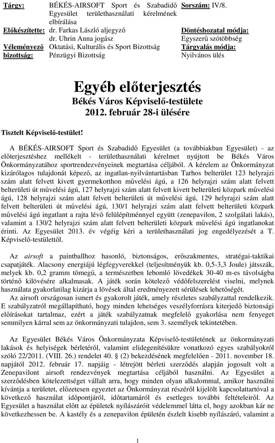 Egyéb előterjesztés Békés Város Képviselő-testülete 2012.