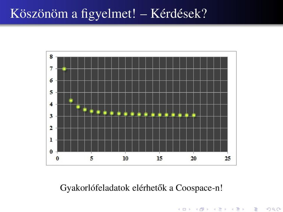 Kérdések?