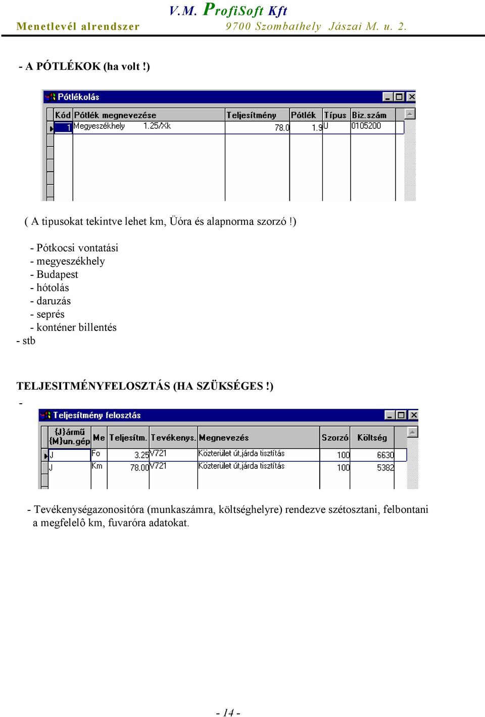 konténer billentés - stb TELJESITMÉNYFELOSZTÁS (HA SZÜKSÉGES!