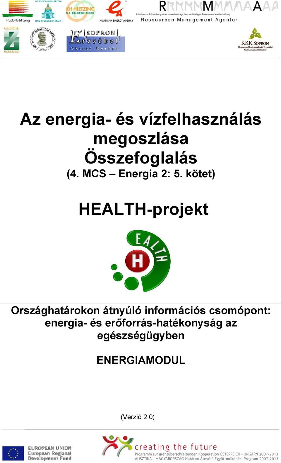 kötet) HEALTH-projekt Országhatárokon átnyúló