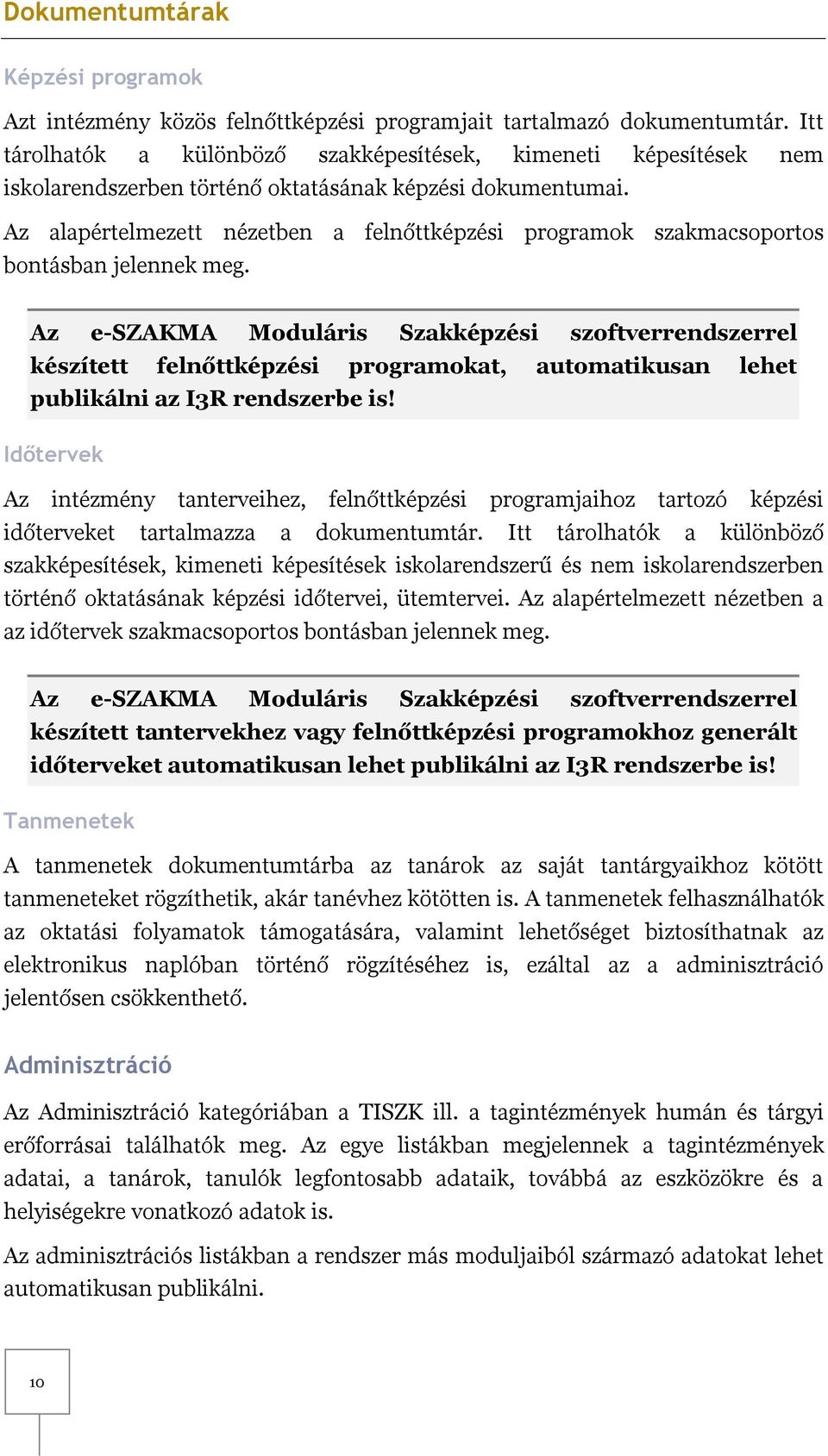 Az alapértelmezett nézetben a felnőttképzési programok szakmacsoportos bontásban jelennek meg.