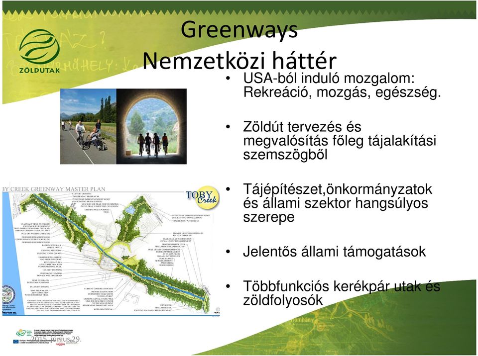 Zöldút tervezés és megvalósítás főleg tájalakítási szemszögből