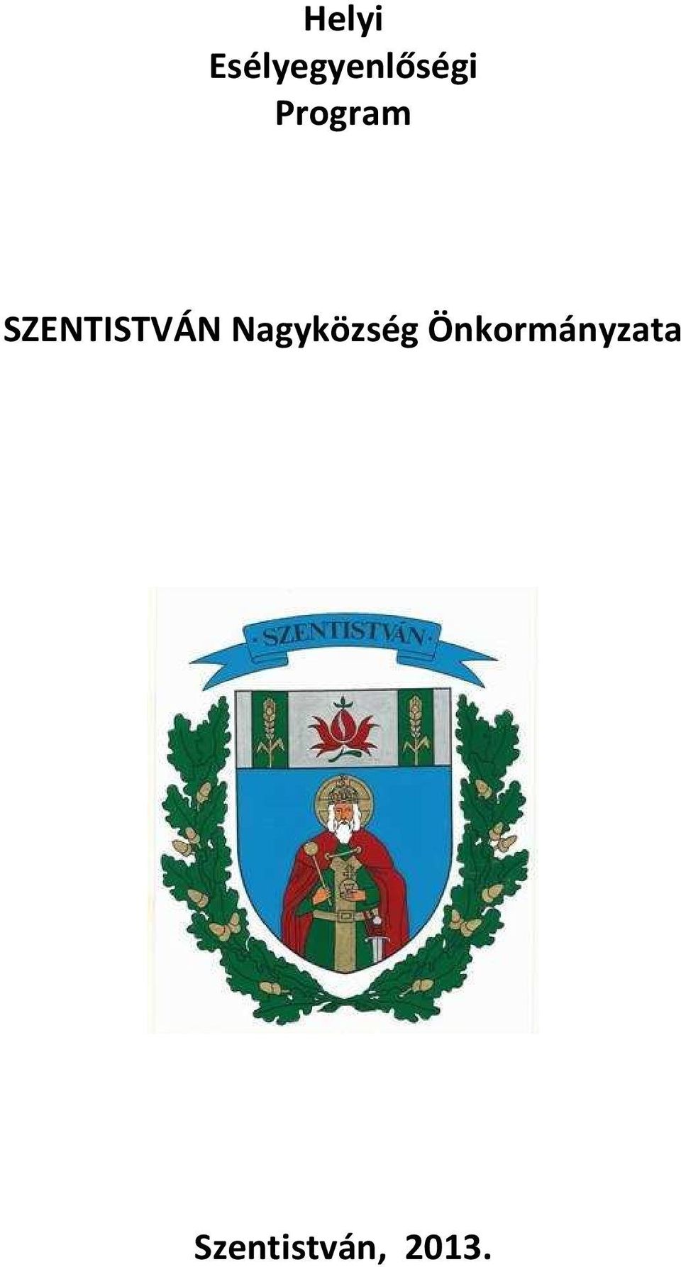 Program SZENTISTVÁN