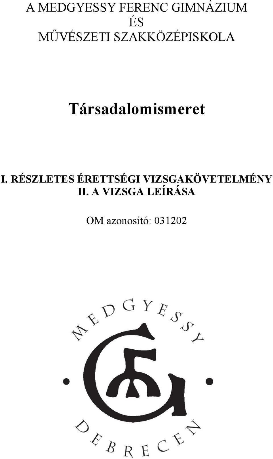 Társadalomismeret I.