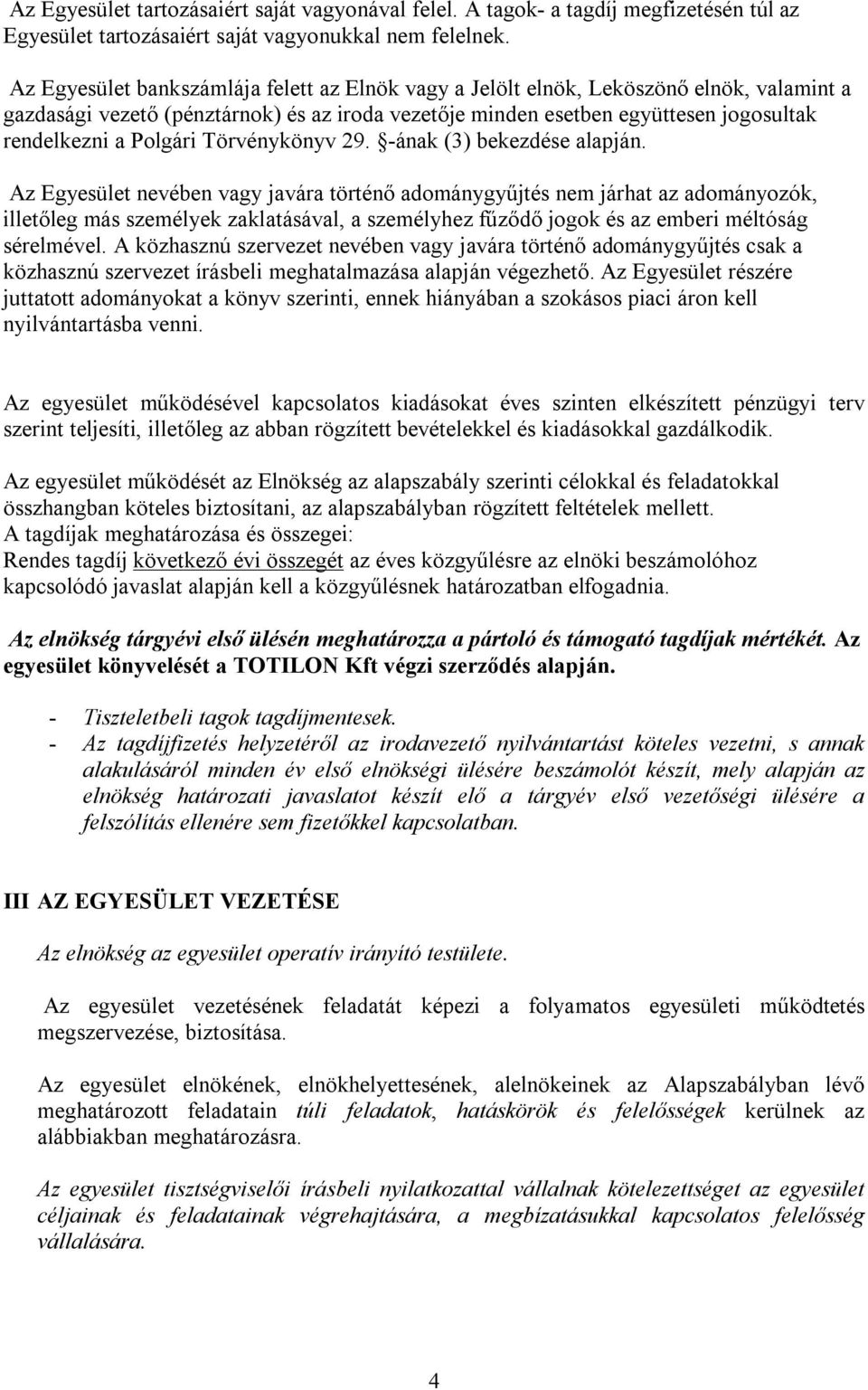 Polgári Törvénykönyv 29. -ának (3) bekezdése alapján.