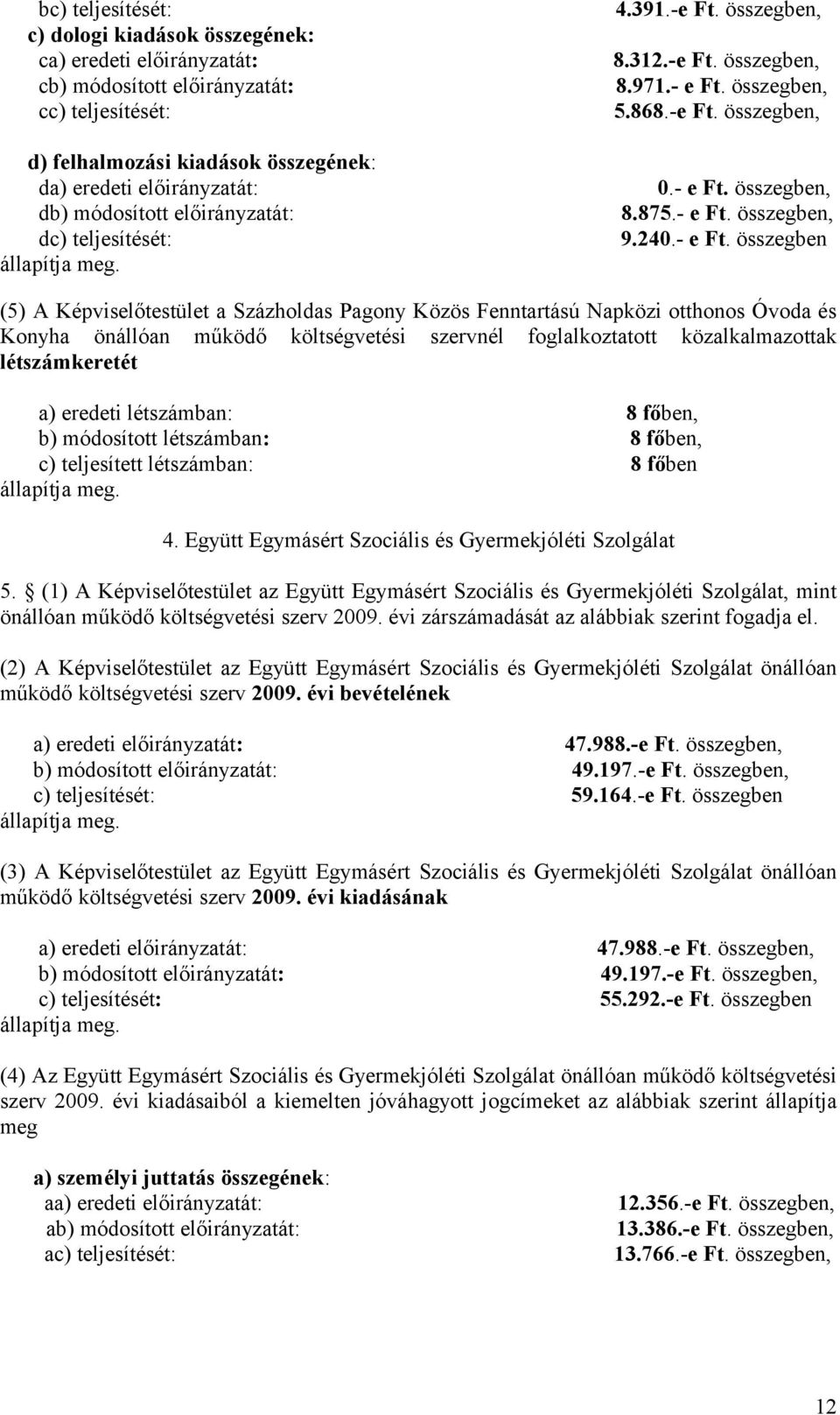 összegben, 8.875.- e Ft.