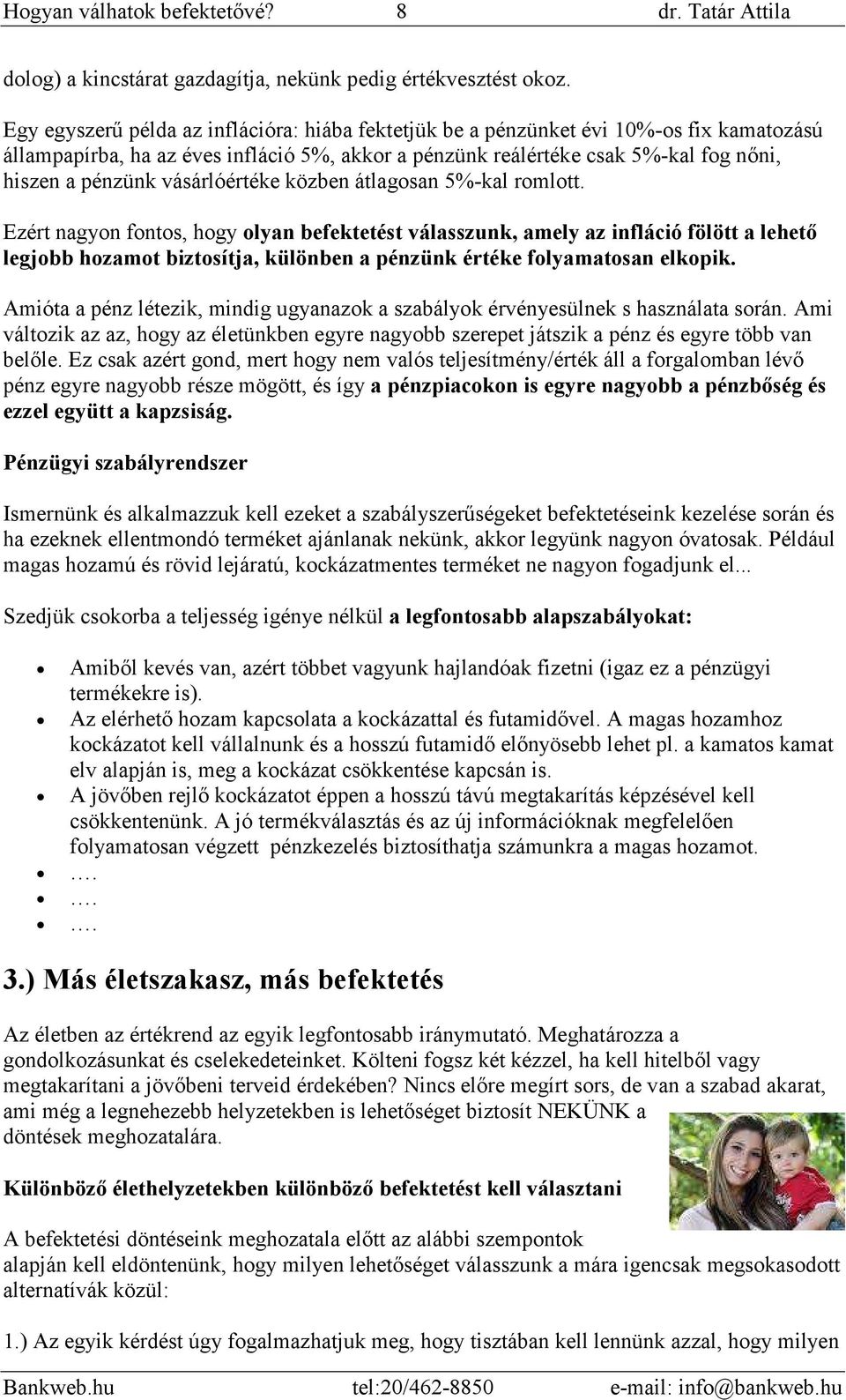 vásárlóértéke közben átlagosan 5%-kal romlott.