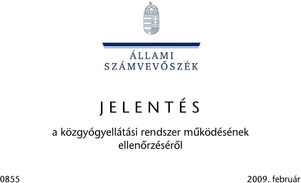 rendszer működésének