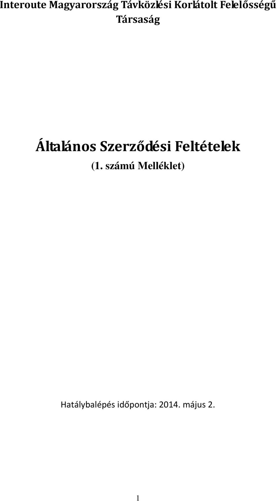 Általános Szerződési Feltételek (1.