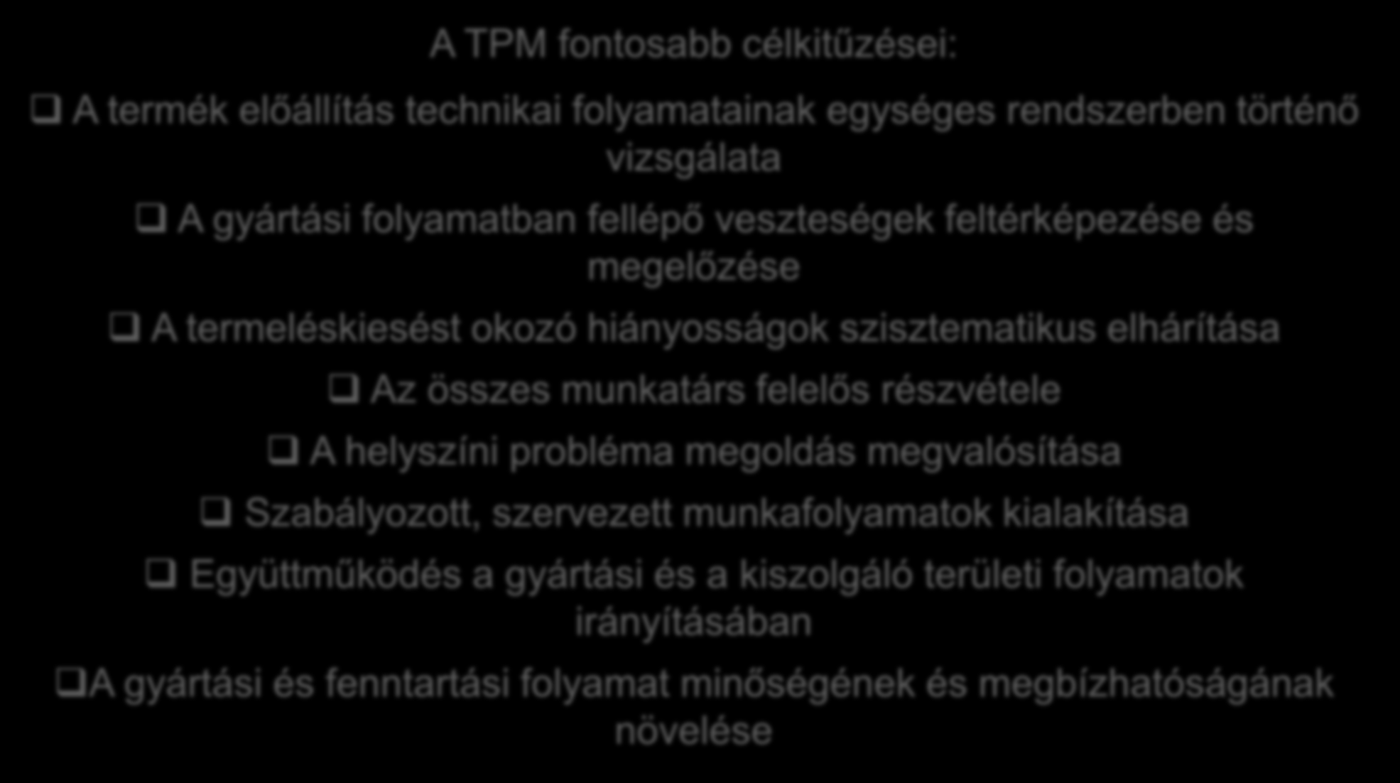 Üzemeleési rendszerek és sraégiák. Haékonyságközponú üzemeleés.