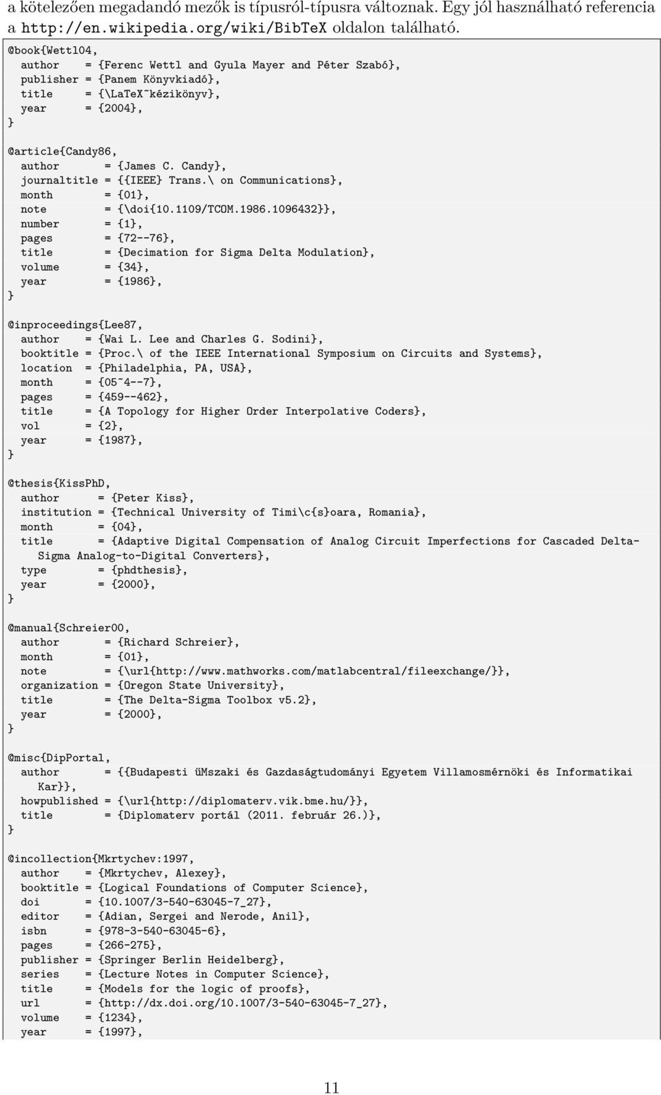 Candy}, journaltitle = {{IEEE} Trans.\ on Communications}, month = {01}, note = {\doi{10.1109/tcom.1986.