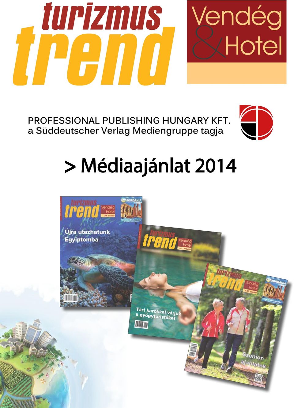 Médiaajánlat 2014 2013.