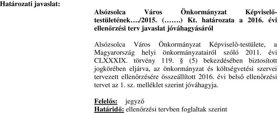 szóló 2011. évi CLXXXIX. törvény 119.