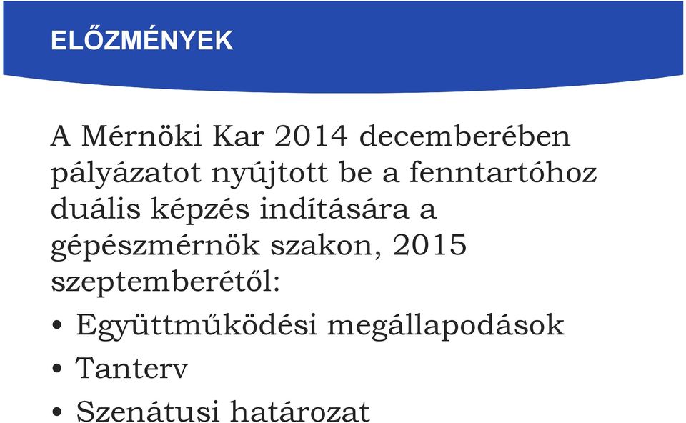 indítására a gépészmérnök szakon, 2015