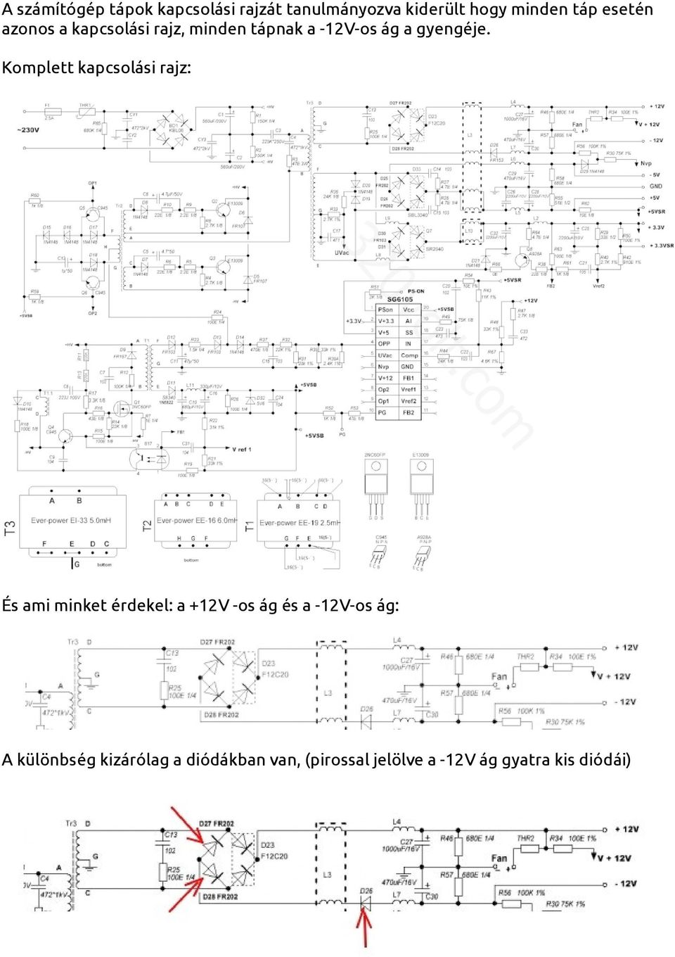 Komplett kapcsolási rajz: És ami minket érdekel: a +12V -os ág és a -12V-os