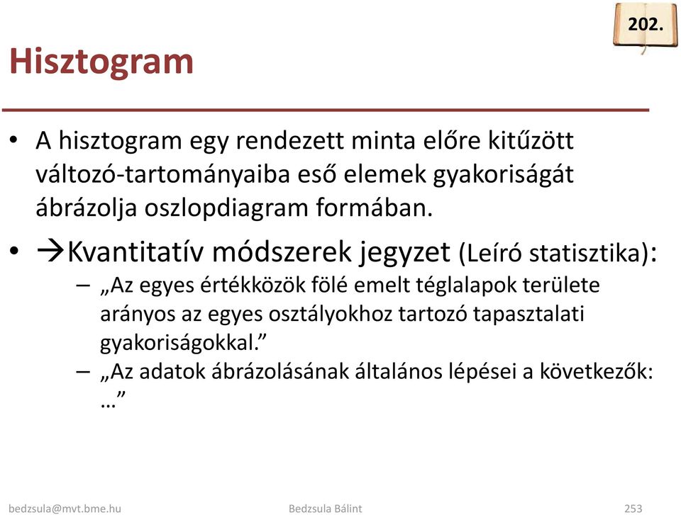 ábrázoljaoszlopdiagram formában.