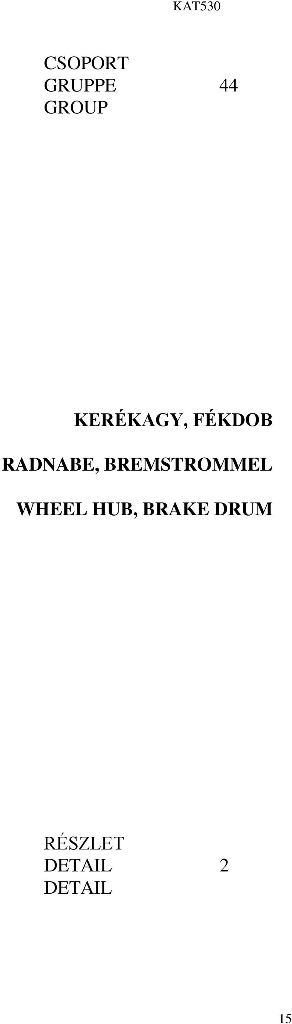 BREMSTROMMEL WHEEL HUB,