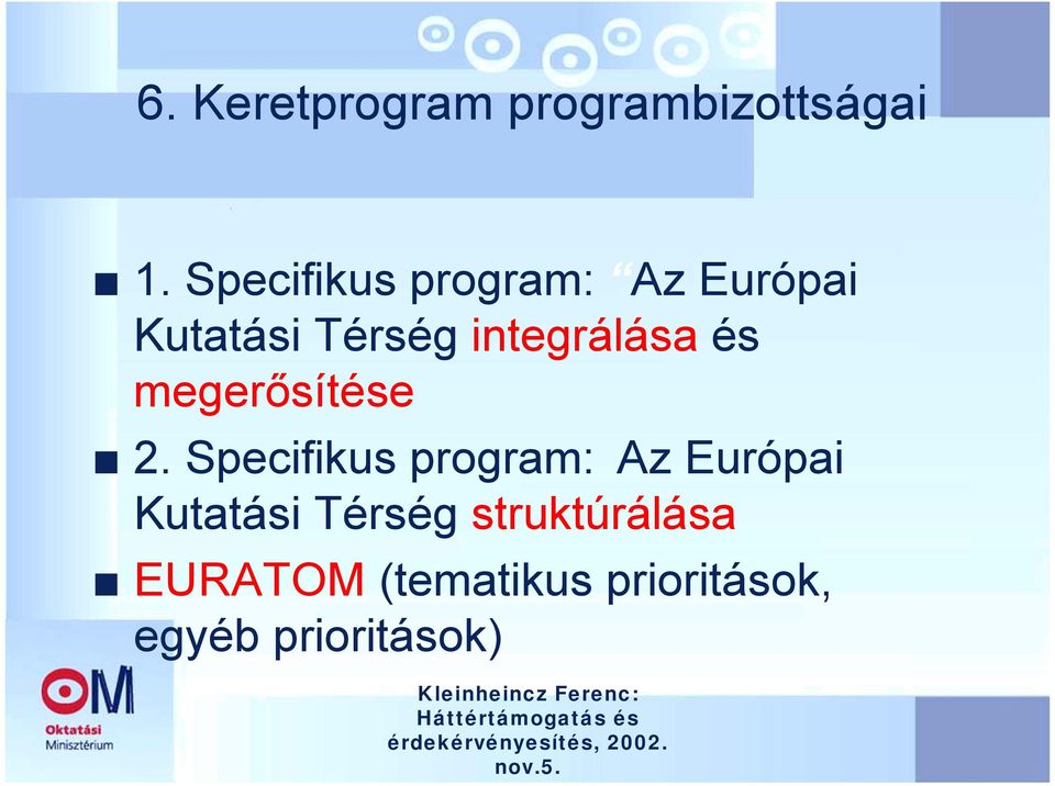 integrálása és megerősítése 2.