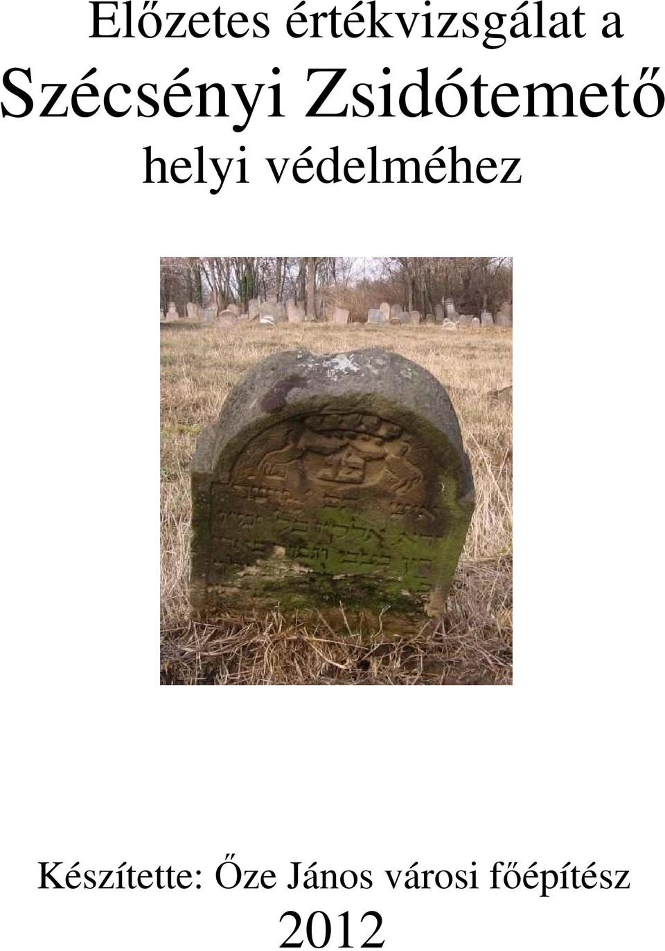 helyi védelméhez