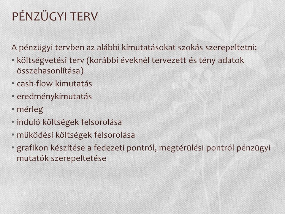 kimutatás eredménykimutatás mérleg induló költségek felsorolása működési költségek