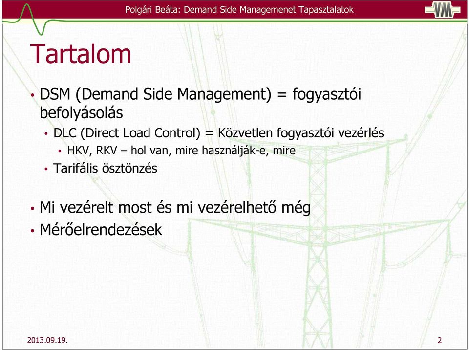 Közvetlen fogyasztói vezérlés HKV, RKV hol van, mire használják-e, mire