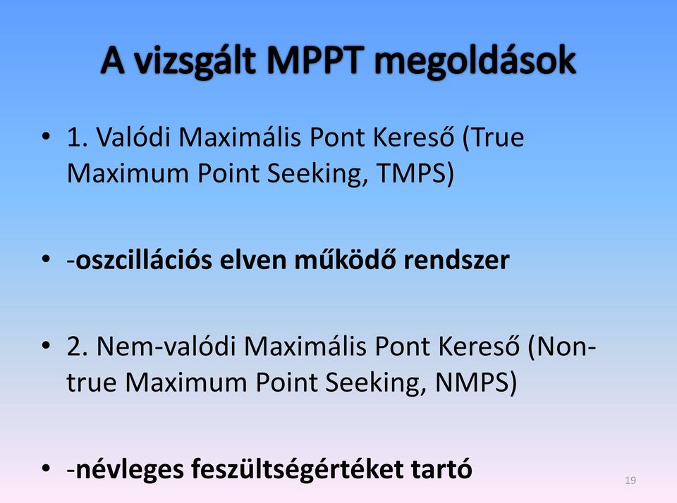 Nem-valódi Maximális Pont Kereső (Nontrue Maximum