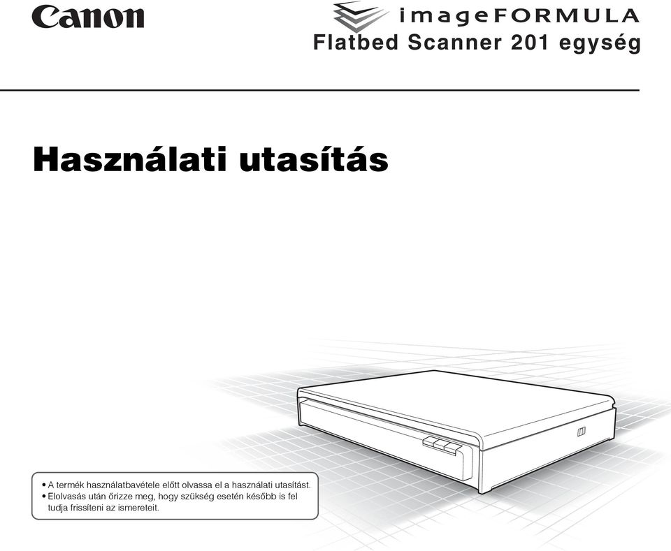 használati utasítást.