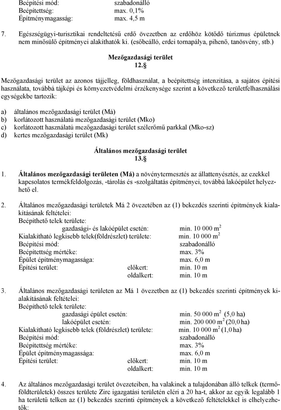 ) Mezőgazdasági terület 12.